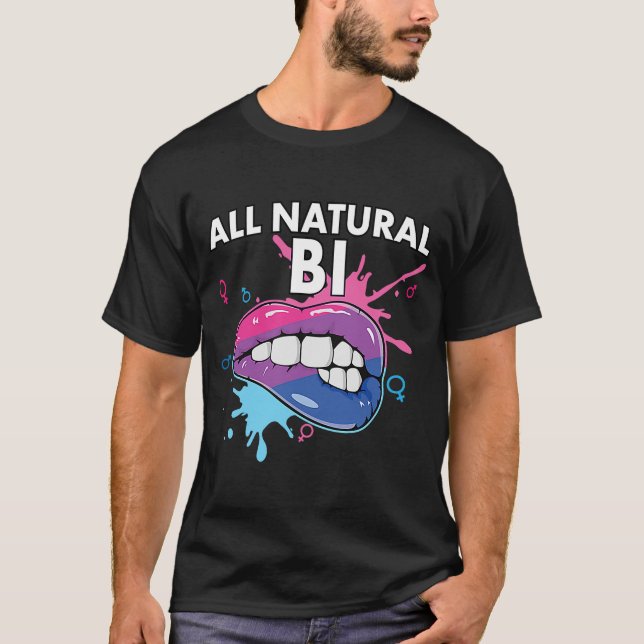 All Natural Bi Flag Bisexual Rainbow Pride Bisexua T-Shirt (Front)