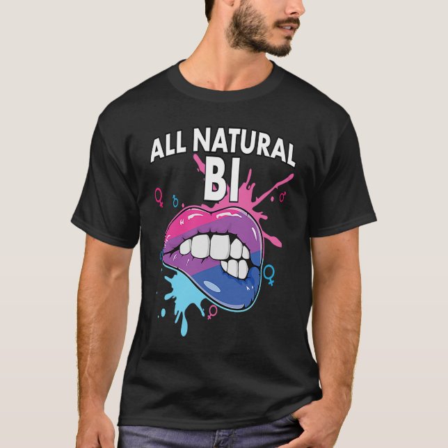 All Natural Bi Flag Bisexual Rainbow Pride Bisexua T-Shirt (Front)