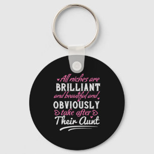 All Niches Are Brilliant And Beautiful And Obvious Key Ring