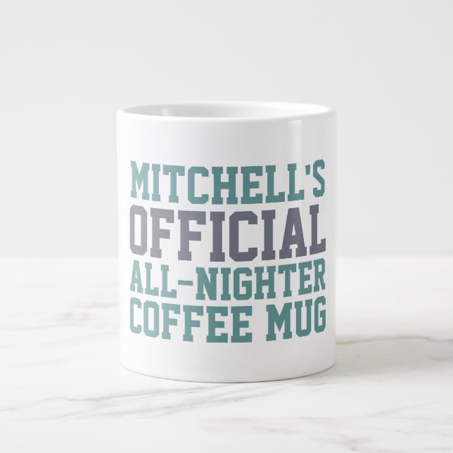 All-Nighter custom coffee mug (Front)