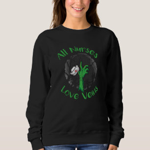 All Nurses Love Veins Halloween Spooky Nurse Sweatshirt