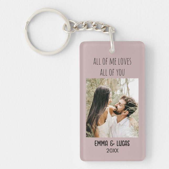 All of Me Loves All of You Custom Photo Collage  Key Ring (Front)