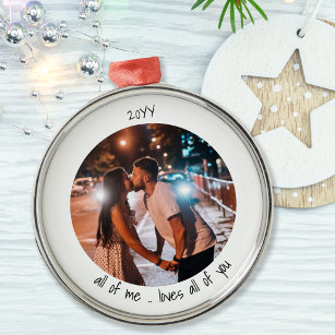 All of Me Loves All of You Cute Photo Metal Ornament