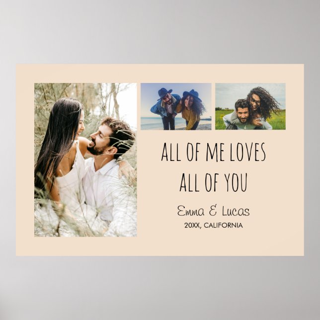 All of Me Loves All of You Photo Collage  Poster (Front)