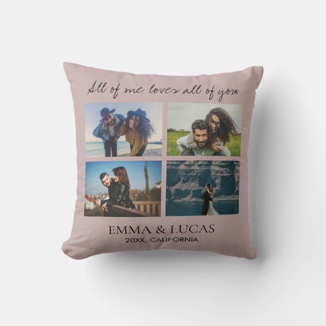 All of Me Loves All of You – Romantic Custom Photo Cushion (Front)