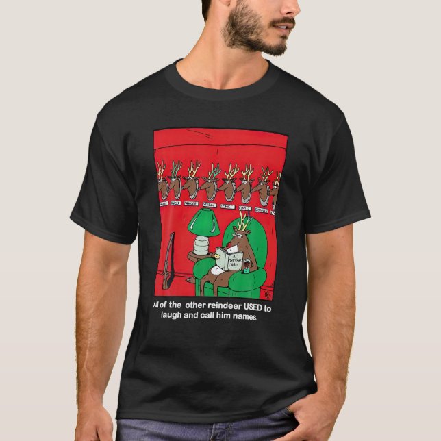 All Of The Other Reindeer Used To Laugh And Call H T-Shirt (Front)