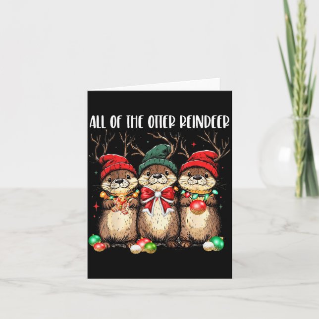 All Of The Otter Reindeer Christmas Otters Santa X Card (Front)
