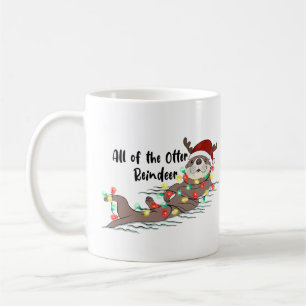 All of the Otter Reindeer Cute Otter Christmas Coffee Mug