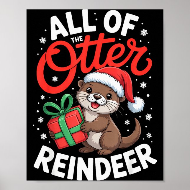 All Of The Otter Reindeer, Sea Otter Christmas Paj Poster (Front)