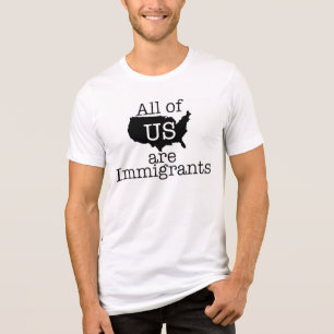 All of Us are Immigrants Tri-Blend Shirt