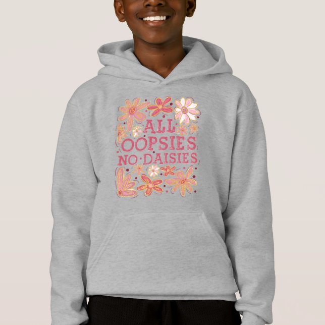 All Oopsies, No Daisies (Front)