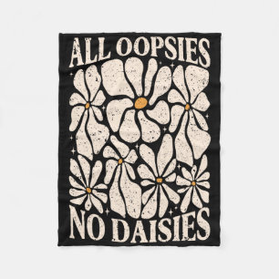 All Oopsies No Daisies Retro Boho Mental Health Me Fleece Blanket