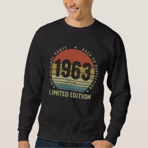 All Original Parts Aged To Perfection 1963 Sweatshirt