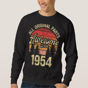 All Original Parts Awesome Since 1954 Birthday Vin Sweatshirt