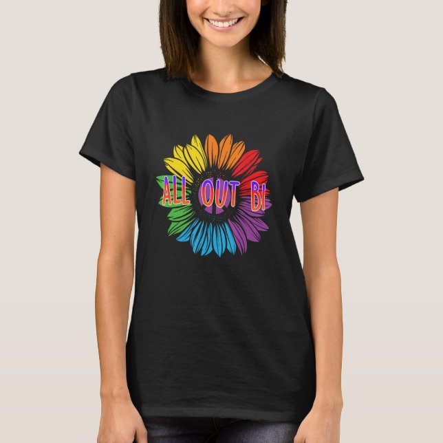 All Out Bi Bisexual Motivational Quote Bi Pride T-Shirt (Front)
