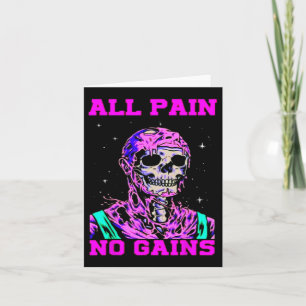 All Pain No Gains Fitness Weightlifting Bodybuildi Card