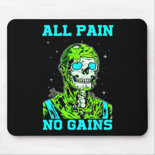 All Pain No Gains Fitness Weightlifting Bodybuildi Mouse Pad