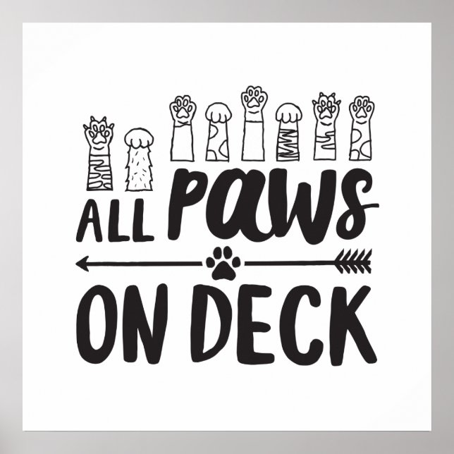All Paws on Deck-Vert Famous Dog Quotes Foster Dog Poster (Front)