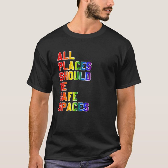 All Places Should Be Safe Spaces Bisexual Bi Pride T-Shirt (Front)