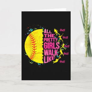 All Pretty Girls Walk Like Softll Sell Sports Play Card