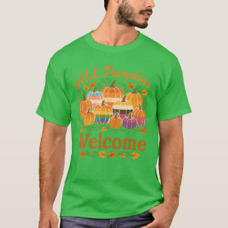 All pumpkins welcome - Feminist Gift Flags T-Shirt