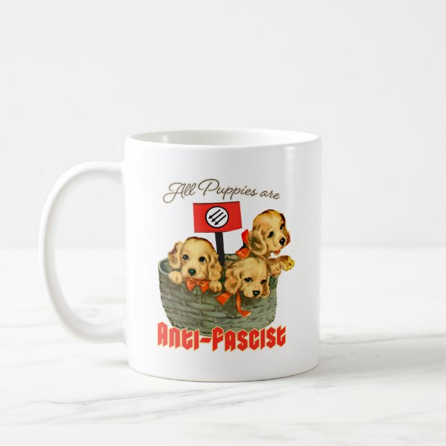 All Puppies are Anti-Fascist Coffee Mug (Left)