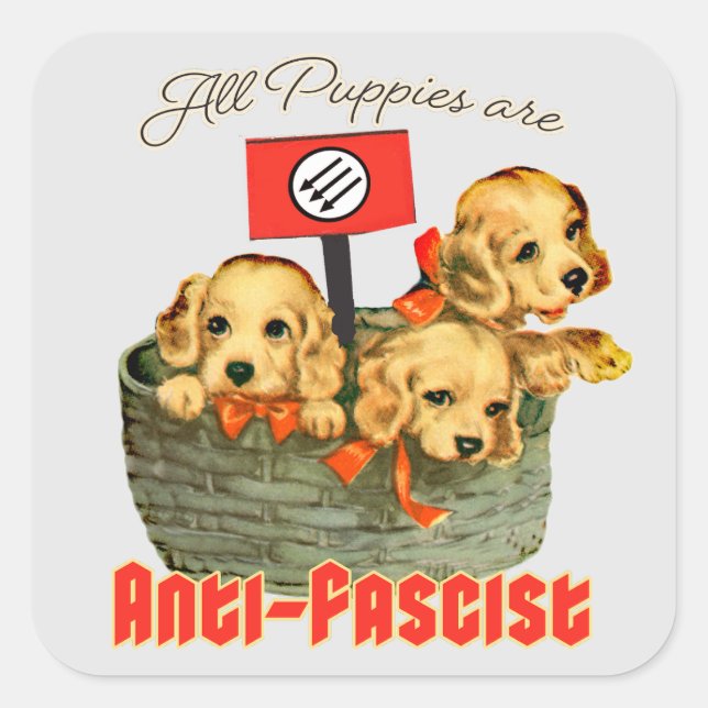 All Puppies are Anti-Fascist Square Sticker (Front)