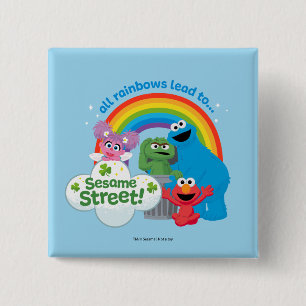 All Rainbows Lead to Sesame Street 15 Cm Square Badge