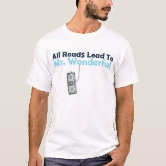 All Roads Lead To Mr. Wonderful Graphic Tee