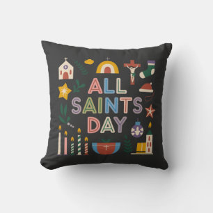 All Saints Day Celebrate the Meaningful Day Cushion