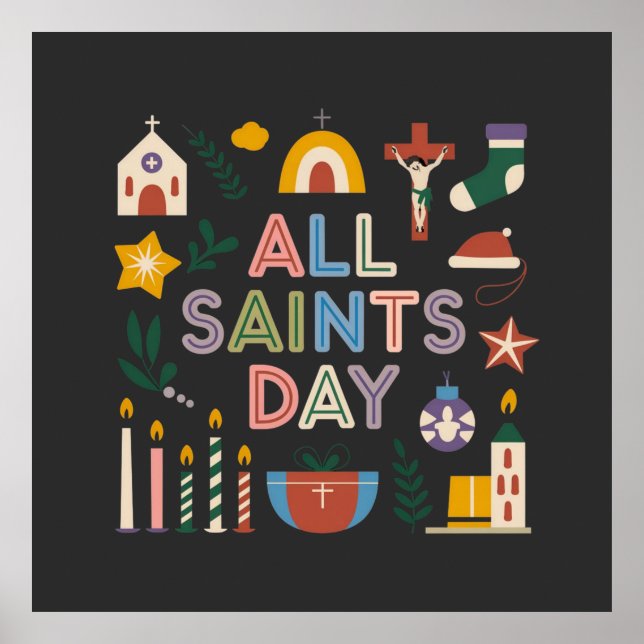 All Saints Day Celebrate the Meaningful Day Poster (Front)