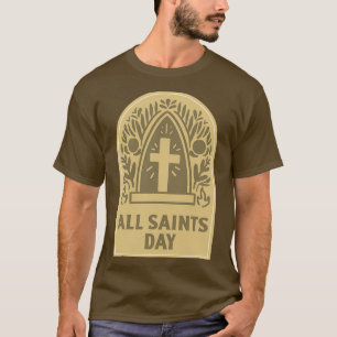 All Saints Day T-Shirt