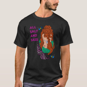 All Salt And Sass Colourful Mermaid Fish Humour T-Shirt