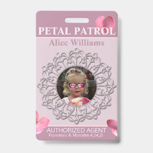 All Season Pink Petal Patrol Flower Girl Badge ID Badge