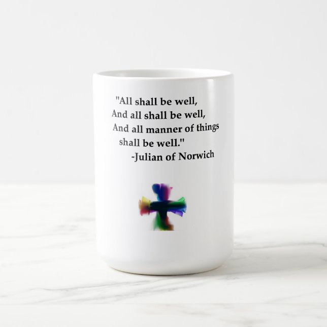 All Shall be Well Coffee Mug (Center)
