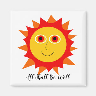 ALL SHALL BE WELL Magnet