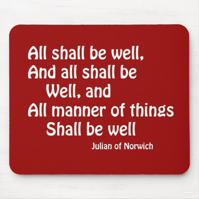 All Shall Be Well Mouse Pad (Front)