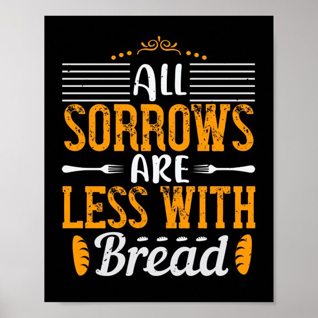 All Sorrows Are Less With Bread Poster (Front)