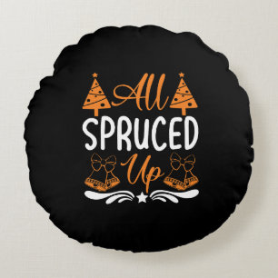All Spruced Up Christmas Design-85675 Round Cushion