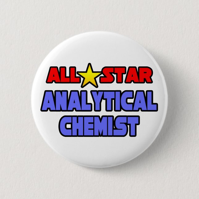 All Star Analytical Chemist 6 Cm Round Badge (Front)