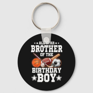 All Star Brother Of The Birthday Boy Basketball So Key Ring