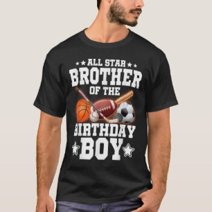 All Star Brother Of The Birthday Boy Basketball So T-Shirt