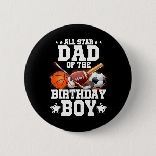 All Star Dad Of The Birthday Boy Sketll Soccer Spo 6 Cm Round Badge