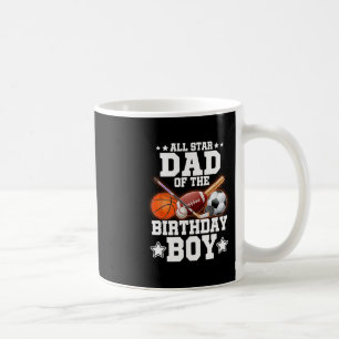 All Star Dad Of The Birthday Boy Sketll Soccer Spo Coffee Mug