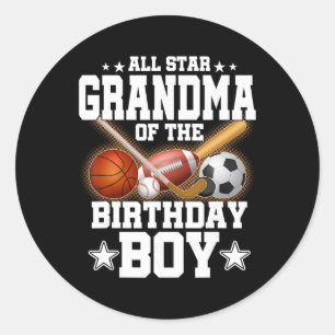 All Star Grandma Of The Birthday Boy Basketball So Classic Round Sticker