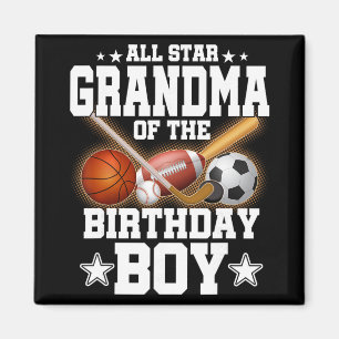 All Star Grandma Of The Birthday Boy Basketball So Magnet