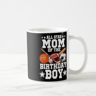 All Star Mom Of The Birthday Boy Sketll Soccer Spo Coffee Mug