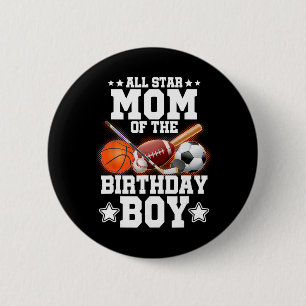All Star Mum Of The Birthday Boy Basketball Soccer 6 Cm Round Badge