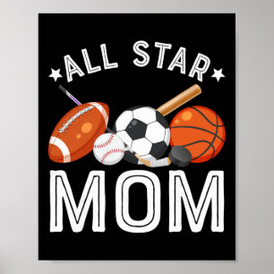 All Star Mum Of The Birthday Boy Basketball Soccer Poster