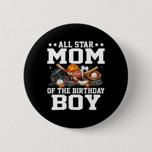 All Star Mum Of The Birthday Boy Sketll Soccer Spo 6 Cm Round Badge